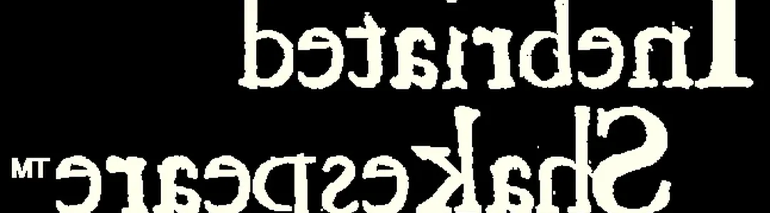 Inebriated Shakespeare